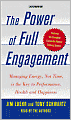 The Power of Full Engagement: Managing Energy, Not Time, Is the Key to High Performance and Personal Renewal