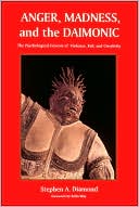 Anger, Madness, And The Daimonic