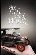 download My Life And Work - An Autobiography Of Henry Ford book
