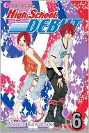 High School Debut, Volume 6