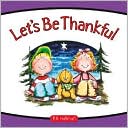 Let's Be Thankful