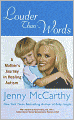 Louder Than Words: A Mother's Journey in Healing Autism