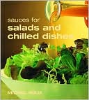 Sauces for Salads and Chilled Dishes