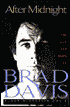 After Midnight, AIDS in Hollywood: The Life and Death of My Husband Brad Davis
