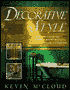 Decorative Style: The Most Original and Comprehensive SourceBook of Styles, Treatments, Techniques, and Materials