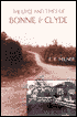 The Lives and Times of Bonnie & Clyde