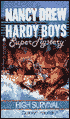 High Survival (Nancy Drew & the Hardy Boys Super Mystery Series #10)