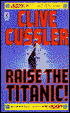 Raise the Titanic! (Dirk Pitt Series #3)