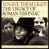 To Give Them Light: The Legacy of Roman Vishniac