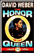 The Honor of the Queen (Honor Harrington Series #2)