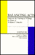 Balancing Acts: Essays on the Teaching of Writing in Honor of William F. Irmscher