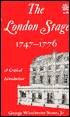 The London Stage, 1747 - 1776: A Critical Introduction