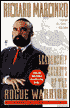Leadership Secrets of the Rogue Warrior: A Commando's Guide to Success