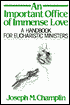 An Important Office of Immense Love: A Handbook for Eucharistic Ministers
