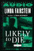 Likely to Die (Alexandra Cooper Series #2)