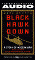 Black Hawk Down: A Story of Modern War