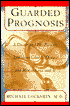 Guarded Prognosis