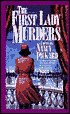 The First Lady Murders