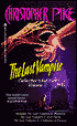 Thirst No. 2: Phantom, Evil Thirst, and Creatures of Forever (Last Vampire Series)