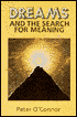 Dreams and the Search for Meaning