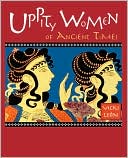 Uppity Women of Ancient Times