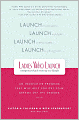 Ladies Who Launch: An Innovative Program That Will Help You Get Your Dreams off the Ground