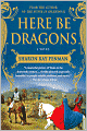 Here Be Dragons (Welsh Princes Series #1)