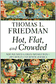 Hot, Flat, and Crowded: Why We Need a Green Revolution - and How It Can Renew America