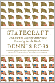 Statecraft: And How to Restore America's Standing in the World