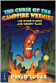 The Curse of the Campfire Weenies and Other Warped and Creepy Tales