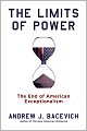 The Limits of Power: The End of American Exceptionalism