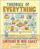 Theories of Everything: Selected, Collected, and Health-Inspected Cartoons, 1978-2006