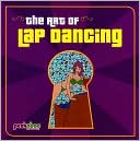 The Art of Lap Dancing