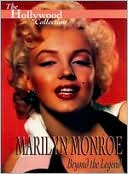 The Hollywood Collection: Marilyn Monroe - Beyond the Legend