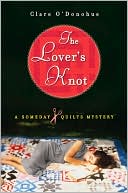 The Lover's Knot (Someday Quilts Series #1)