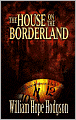 The House on the Borderland
