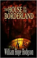 The House on the Borderland