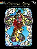 Chinese Kites Stained Glass Coloring Book