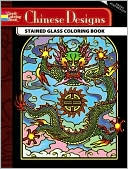 Chinese Designs Stained Glass Coloring Book