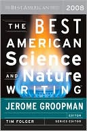 The Best American Science and Nature Writing 2008