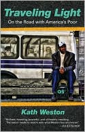 Traveling Light: On the Road With America's Poor