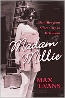 Madam Millie: Bordellos from Silver City to Ketchikan
