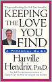Keeping the Love You Find: A Personal Guide
