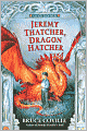 Jeremy Thatcher, Dragon Hatcher (Magic Shop Series)