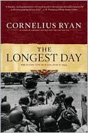 The Longest Day: The Classic Epic of D-Day, June 6, 1944