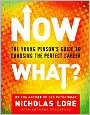 Now What?: The Young Person's Guide to Choosing the Perfect Career