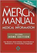 The Merck Manual of Medical Information: Home Edition