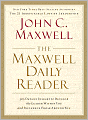 The Maxwell Daily Reader: 365 Days of Insight to Develop the Leader Within You and Influence Those Around You