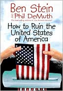 How to Ruin the United States of America