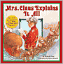 Mrs. Claus Explains It All